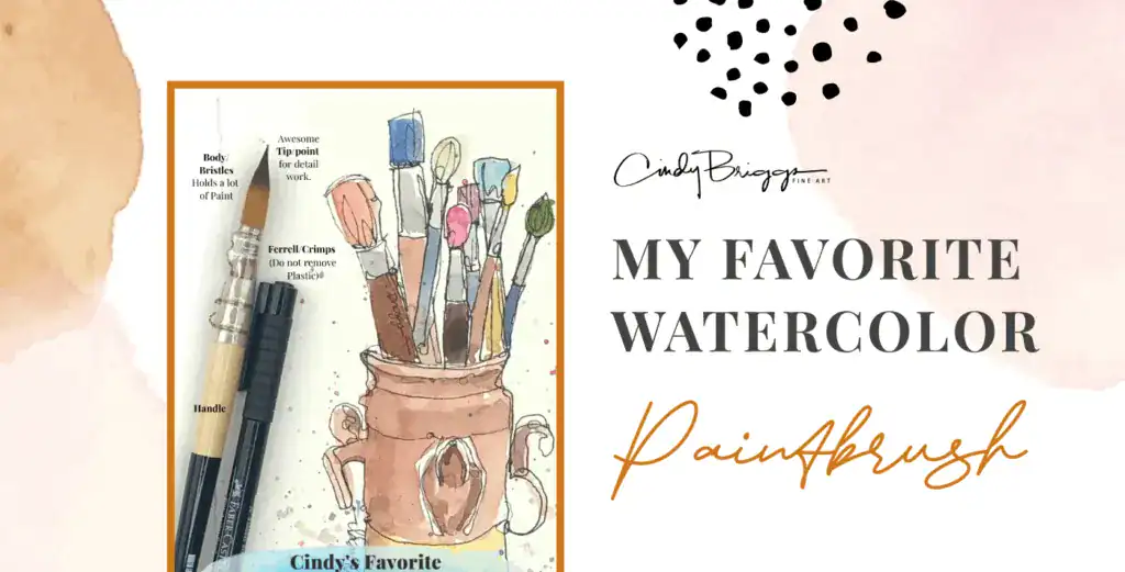 My Favorite Watercolor Paintbrush