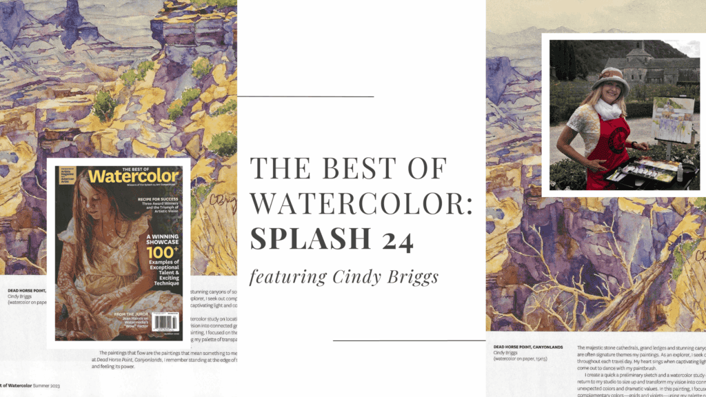 Cindy Briggs featured in The Best of Watercolor: Splash 24