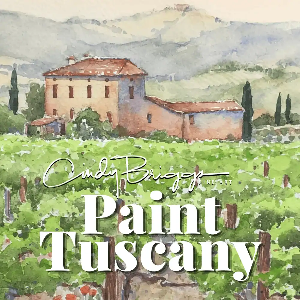 Paint Tuscany, watercolor art by Cindy Briggs